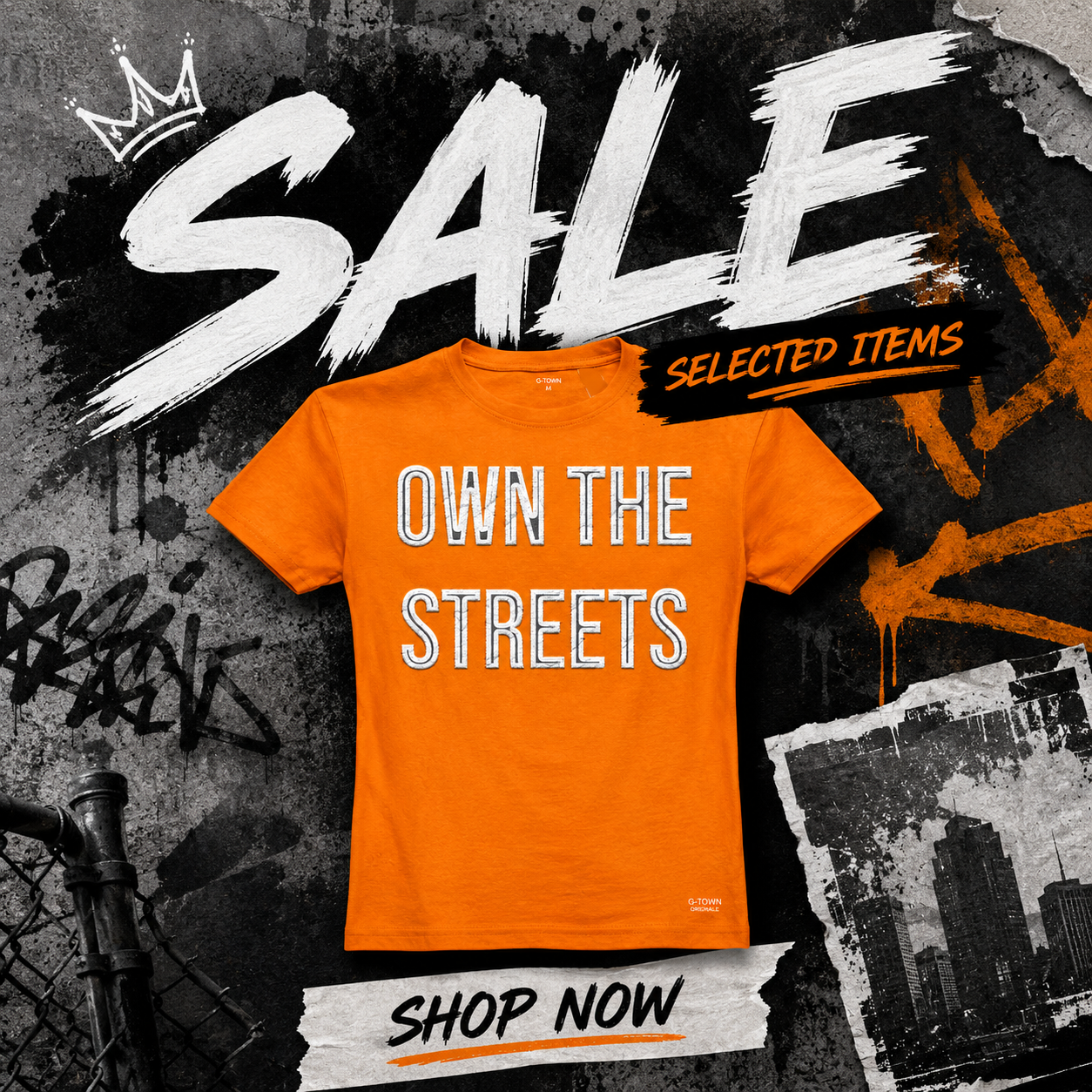 G-TOWN streetwear SALE banner met oranje “Own The Streets” T-shirt en urban graffiti achtergrond.